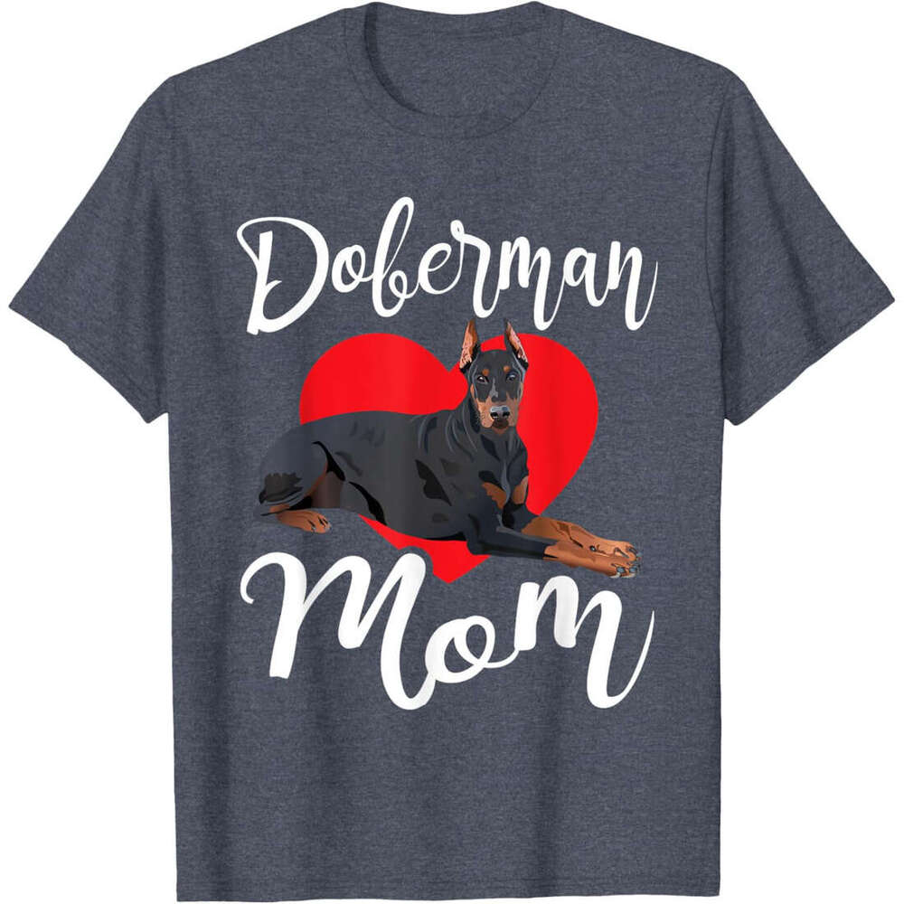 T shirt Mens Doberman Mom - Mothers Day Pet Canine Lover Dog Owner T-Shirt shirts tshirt graphic tee Casual tops summer clothes Short sleeve Free ship