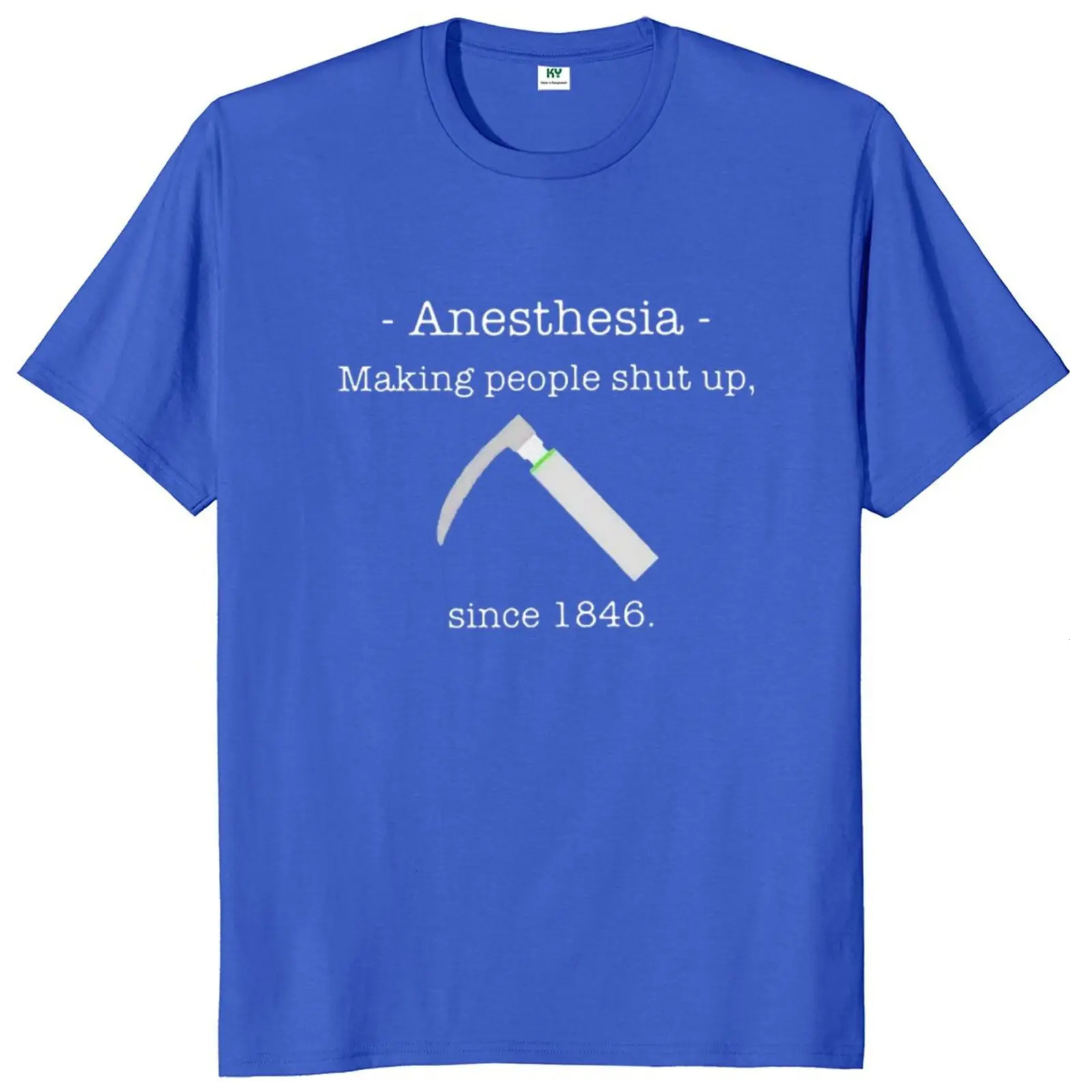 Anesthesia Making People Shut Up T Shirt Doctor Anaesthetist Gift Short Sleeve Summer 100 Cotton Unisex Tshirts EU Size 240315