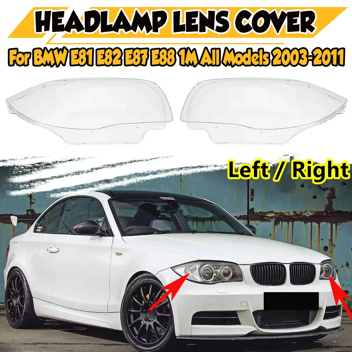 Left/Right Car Front Headlight Lens Cover For BMW 1 Series E81 E82 E87 E88 2003-2011 Headlamp Lens Cover 63116924667 63116924668