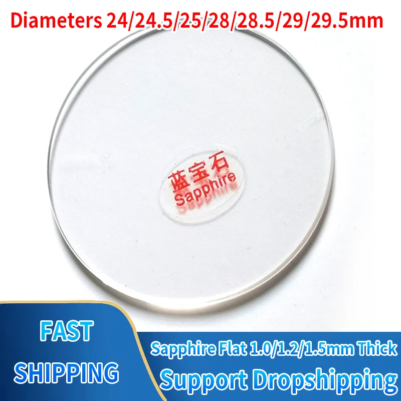 1PCS Watch Glass Sapphire Replacement Flat 1.0/1.2/1.5mm Thick in Diameters 24/24.5/25/28/28.5/29/29.5mm Transparent crystal