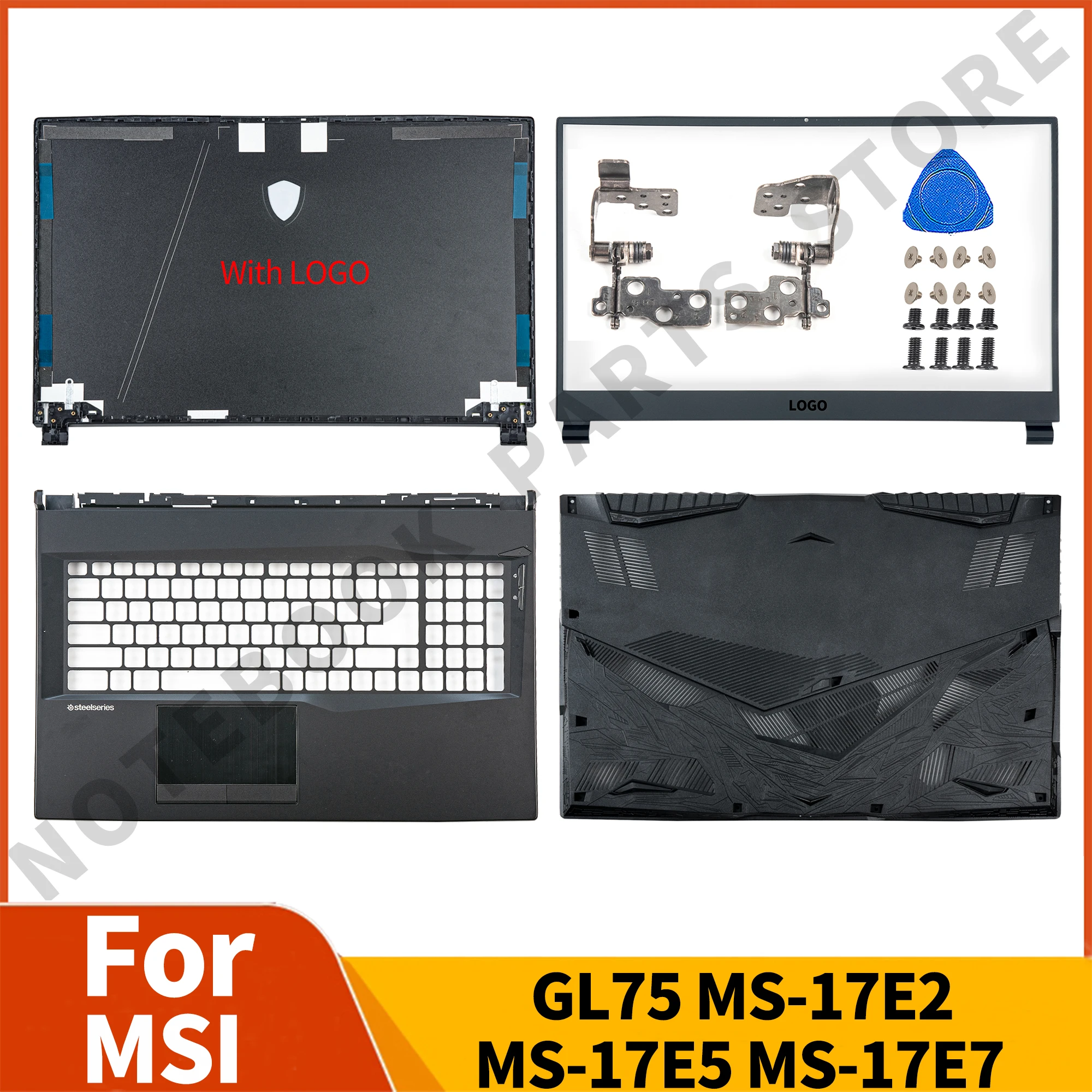New For MSI GL75 Leopard MS-17E2/E4/E5 MS-17E7 LCD Back Cover Top Lid Bezel Hinges Palmrest Bottom Notebook Parts Replacement
