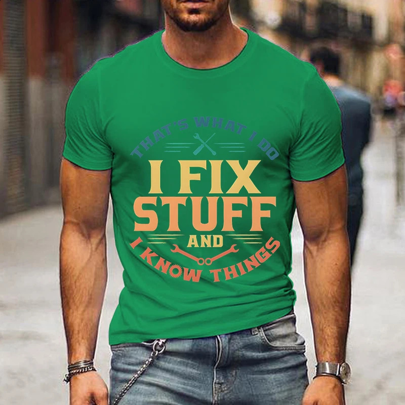 Youthful Men Y2k Shirts Colorful Graphic I Fix Stuff and Know Thing Casual Shirt Fathers Day Tees Fashion Trend Loose Tee 240402