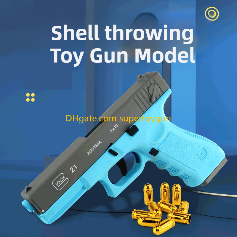 G17/G21 Pistol Soft Bullet Toy Gun Manual Shell Ejection Blaster Launcher Child Model Boys Birthday Gifts Outdoor CS Pubg Games Foam Dart