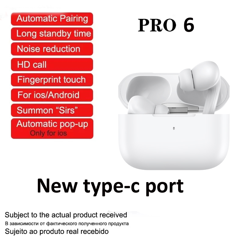 Pro 6 TWS Wireless Bluetooth Earphones Pods Pro6 Earbuds Earphone Handfree Headset USB-C charging port For Xiaomi iPhone Headphone