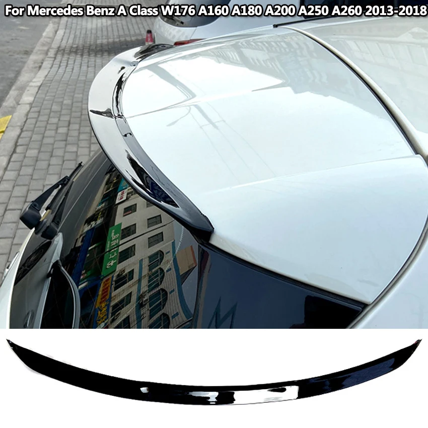 For Mercedes Benz A Class A180 A200 W176 A200 A250 A260 2013-2018 Rear Roof Trunk Spoiler Wing Hatchback Tail Fixed Wind Wing