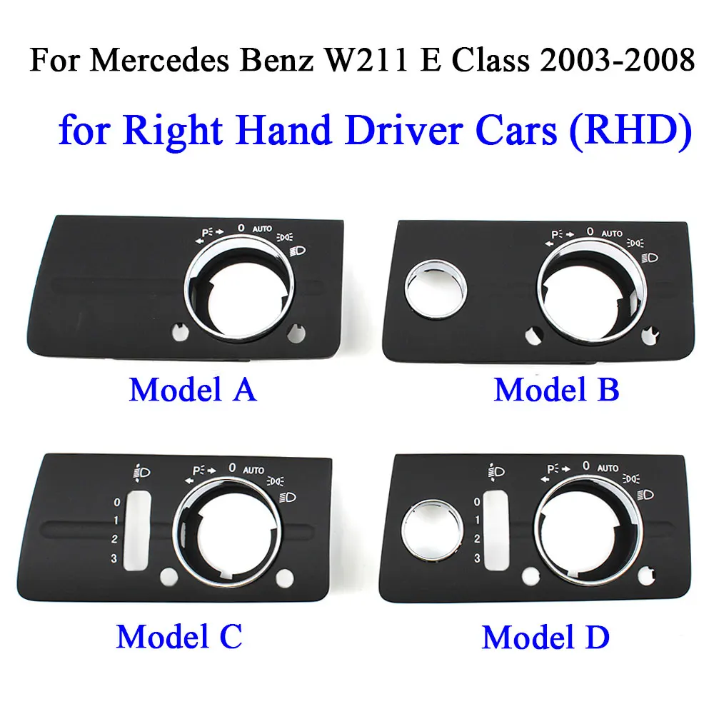 W211 Right Hand Driver Front Dash Head Light Lamp Control Switch Cover Replacement For Benz E Class 250 320 350 550 2003-2008