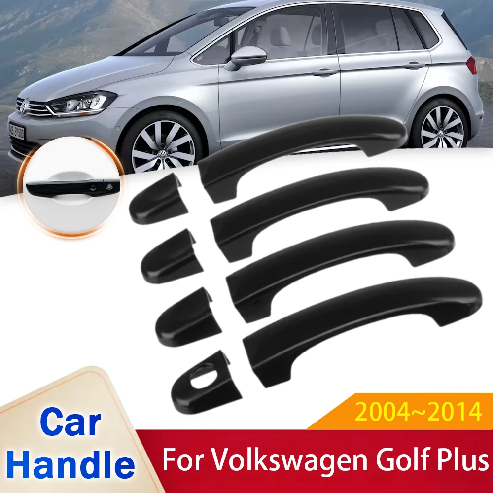 for Volkswagen VW Golf Plus MK5 MK6 CrossGolf 2004~2014 Gloss Black Door Handle Cover Car Styling Accessories Stickers 2009 2011