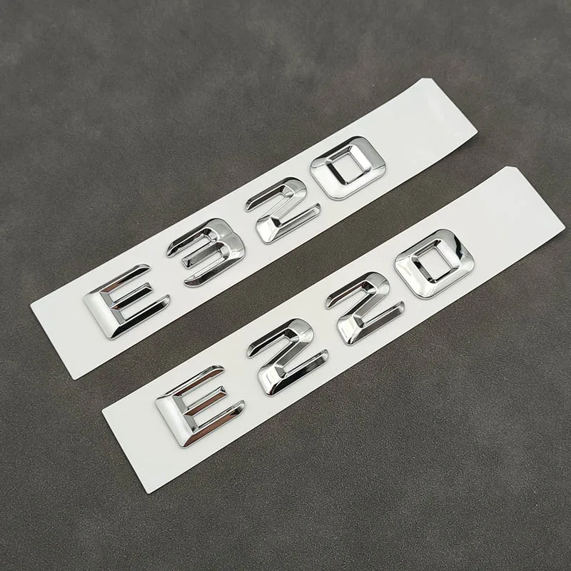 3D ABS Chrome Letters Car Sticker Rear Trunk Badge E320 E220 Emblem Logo For Mercedes E220 E320 W213 W212 Car Accessories