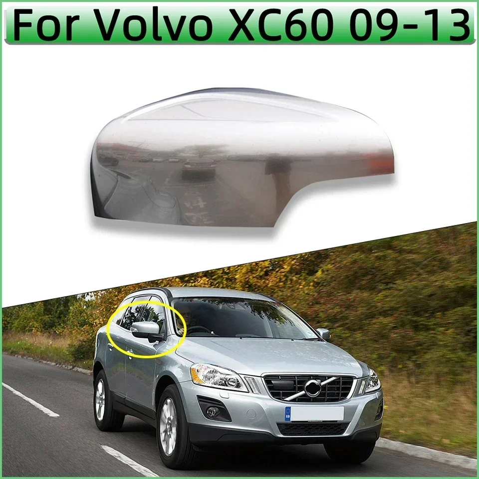 Rearview Mirror Cap For Volvo XC60 2009 2010 2011 2012 2013 Left Right Side Rearview Mirror Cover Shell Housing Hood Lid Painted