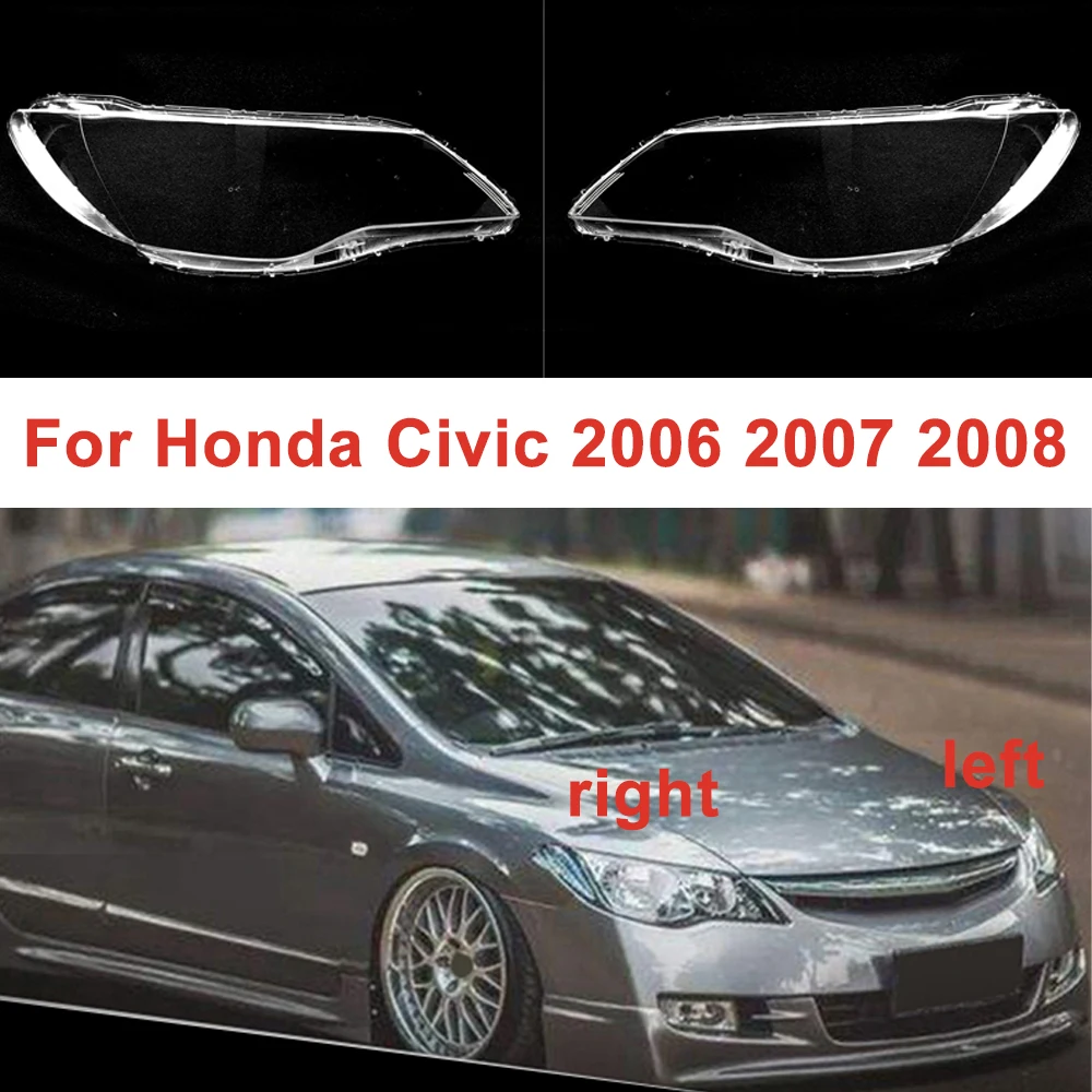 Car Front Headlight Glass Cover For Honda Civic FD 2006 2007 2008 Car Left/Right Side Transparent Lampshades Car Accessories