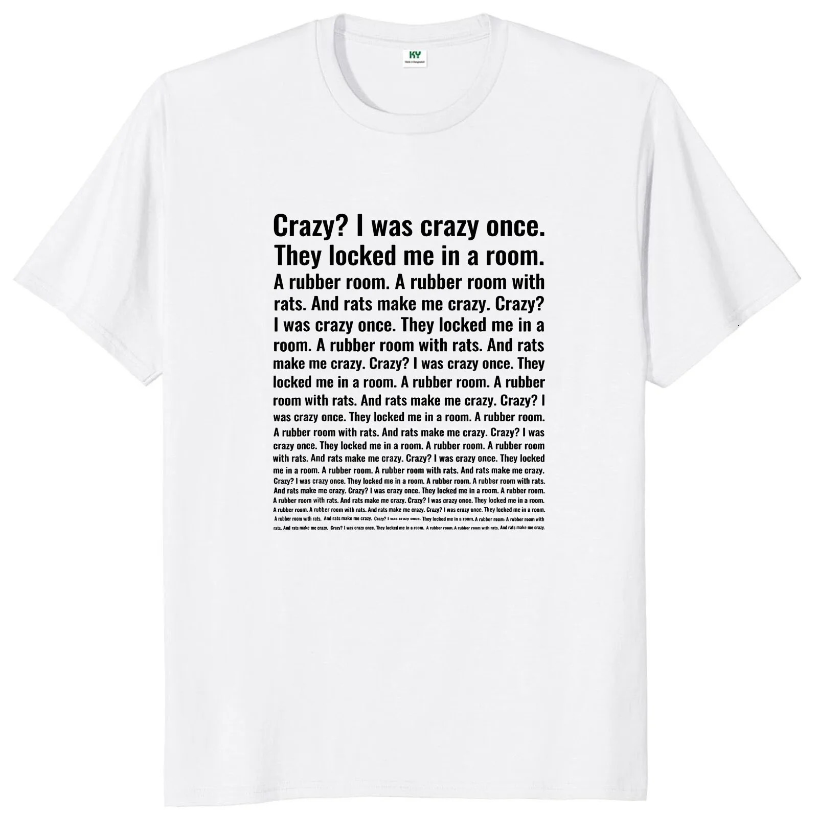 Crazy I Was Crazy Once T Shirt Funny Meme Trend Y2k Streetwears 100% Cotton Unisex O-neck T-shirts For Men Women EU Size 240321