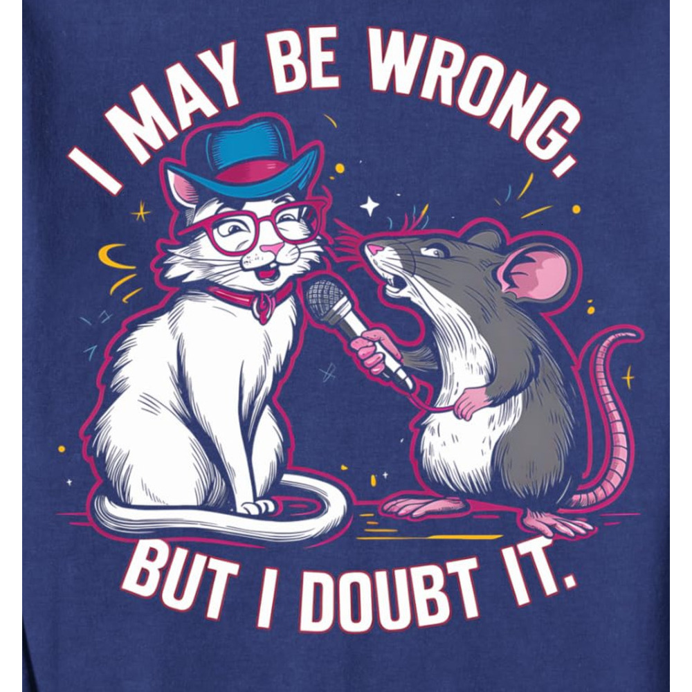 Long Sleeve Shirts for Men sweatshirt Cat and Mouse Humor Graphics with Funny Quote Sweatshirt T shirt Tee Streetwear Casual tops clothes