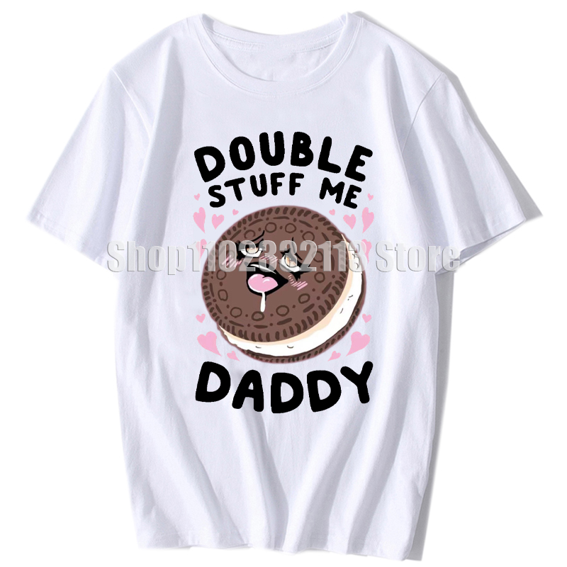 Naughty Taco Funny Dirty Pun Stuff Me Daddy Gift For Women T-Shirt T Shirts T Shirt New Coming present Man