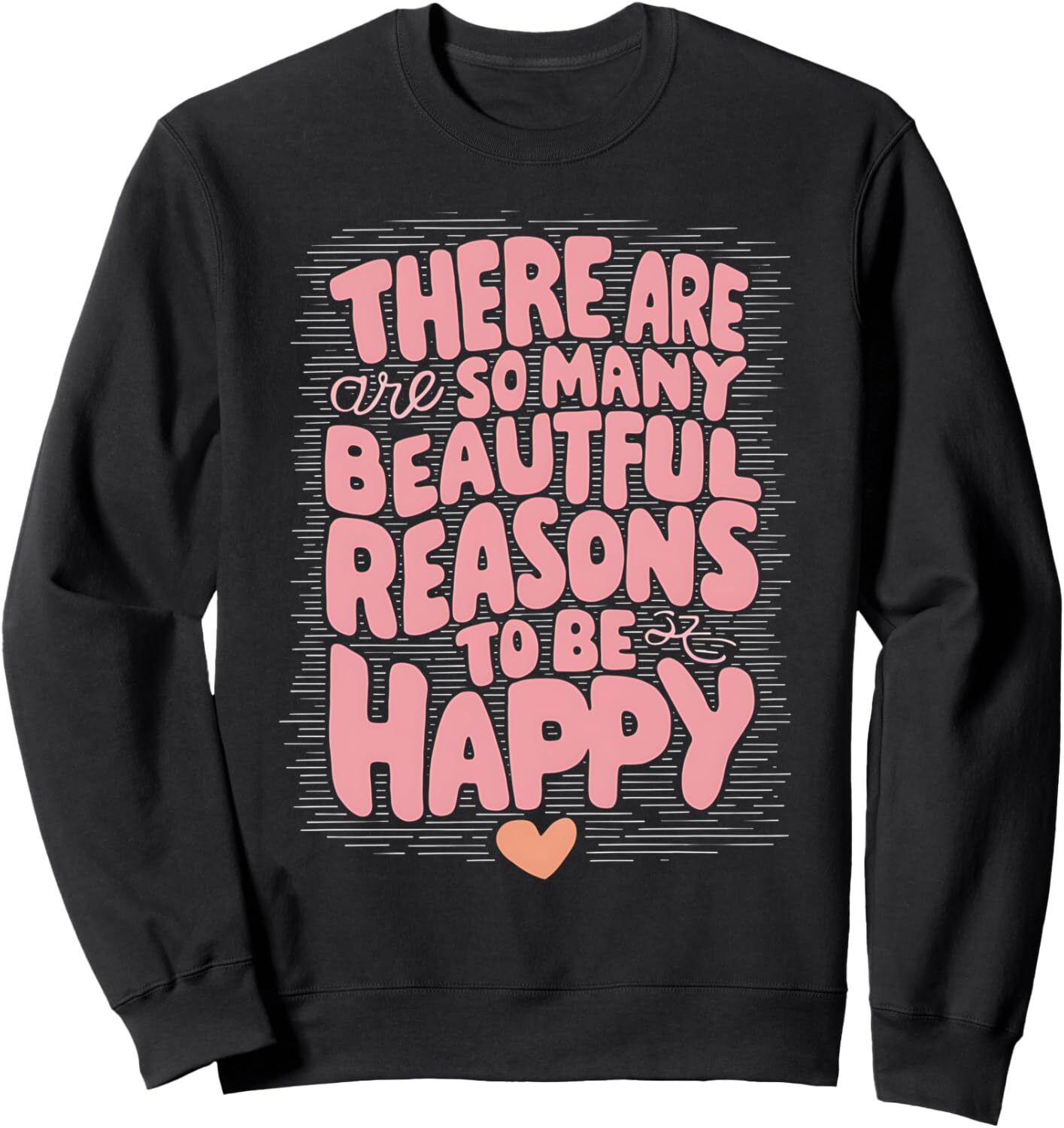 Long Sleeve Shirts for Men sweatshirt Beautiful Reasons Happy Motivational Positive Message Sweatshirt T shirt Tee Streetwear Casual tops clothes
