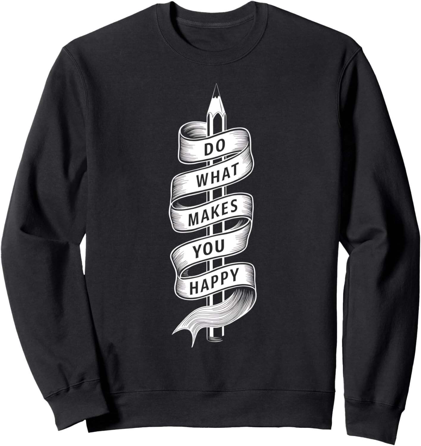 Long Sleeve Shirts for Men sweatshirt Happy Pencil Do What Makes Happy Motivational Graphic Te Sweatshirt T shirt Tee Streetwear Casual tops clothes