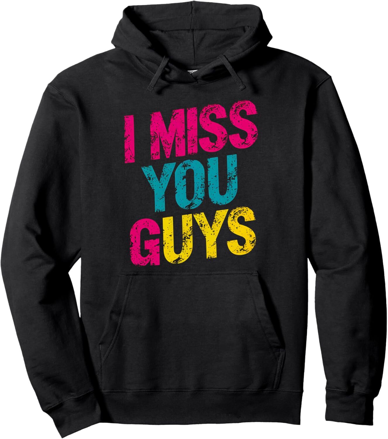 Hoodie for Mens Womens Miss You Guys Distance Friendship Gift Idea Graphic Tees Pullover Hoodie Graphic Hoodies sweatshirt