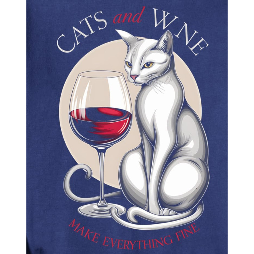 Long Sleeve Shirts for Men sweatshirt Cats Wine Make Everything Fine Pet Lovers Humor Design Sweatshirt T shirt Tee Streetwear Casual tops clothes