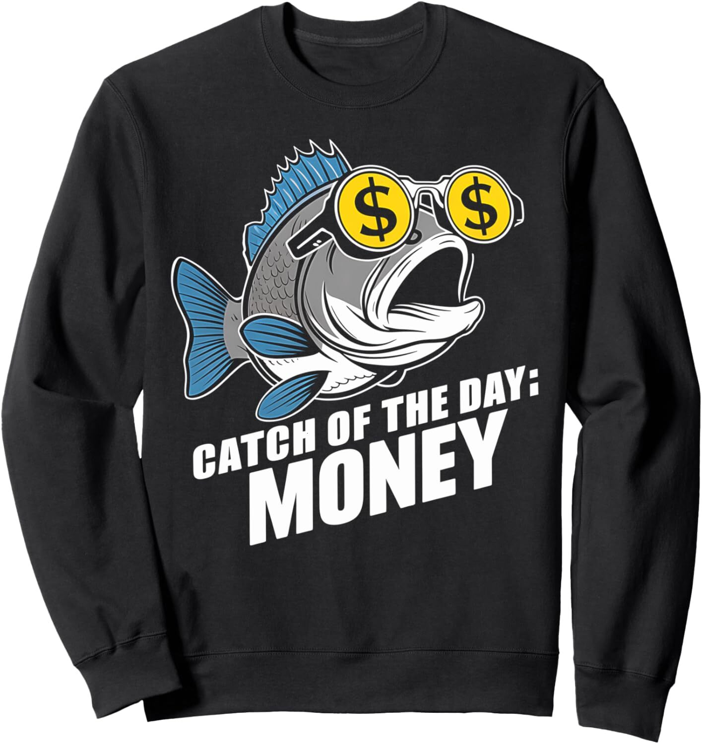Long Sleeve Shirts for Men sweatshirt Catch of the Day Money Fishing Humor Design Sweatshirt T shirt Tee Streetwear Casual tops clothes