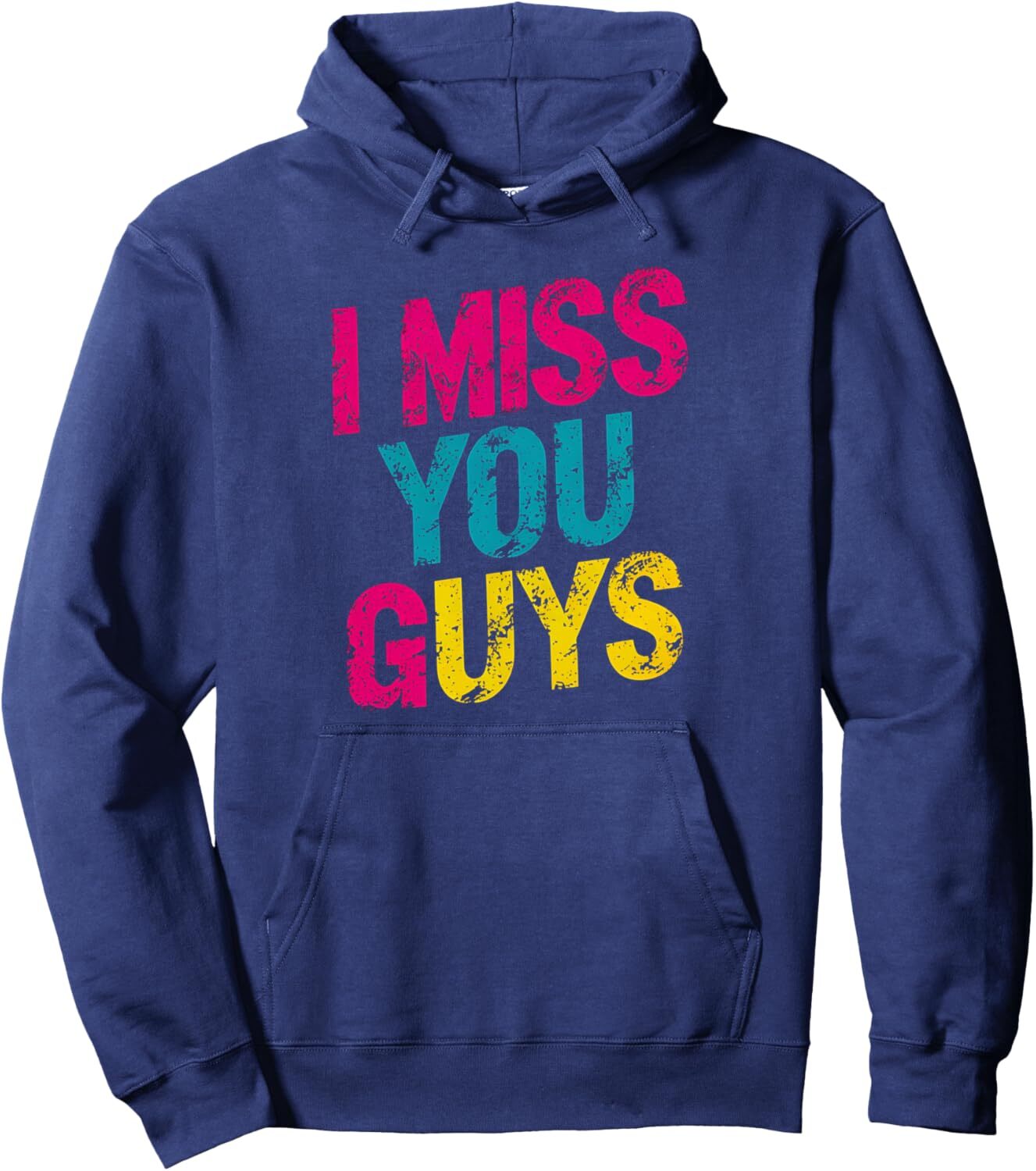 Hoodie for Mens Womens Miss You Guys Distance Friendship Gift Idea Graphic Tees Pullover Hoodie Graphic Hoodies sweatshirt