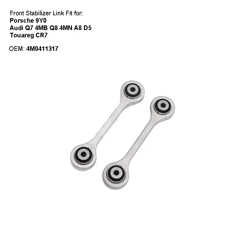 2PCS Front Axle Sway Bar End Stabilizer Link For Porsche 9Y0 Audi Q7 4MB Q8 4MN A8 D5 Touareg CR7 4M0411317