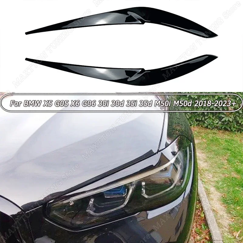 For X5 G05 X6 G06 30i 30d 35i 35d M50i M50d 2018-2023+ Car Headlights Eyebrow Eyelids Cover Gloss Black Body Kit Tuning ABS