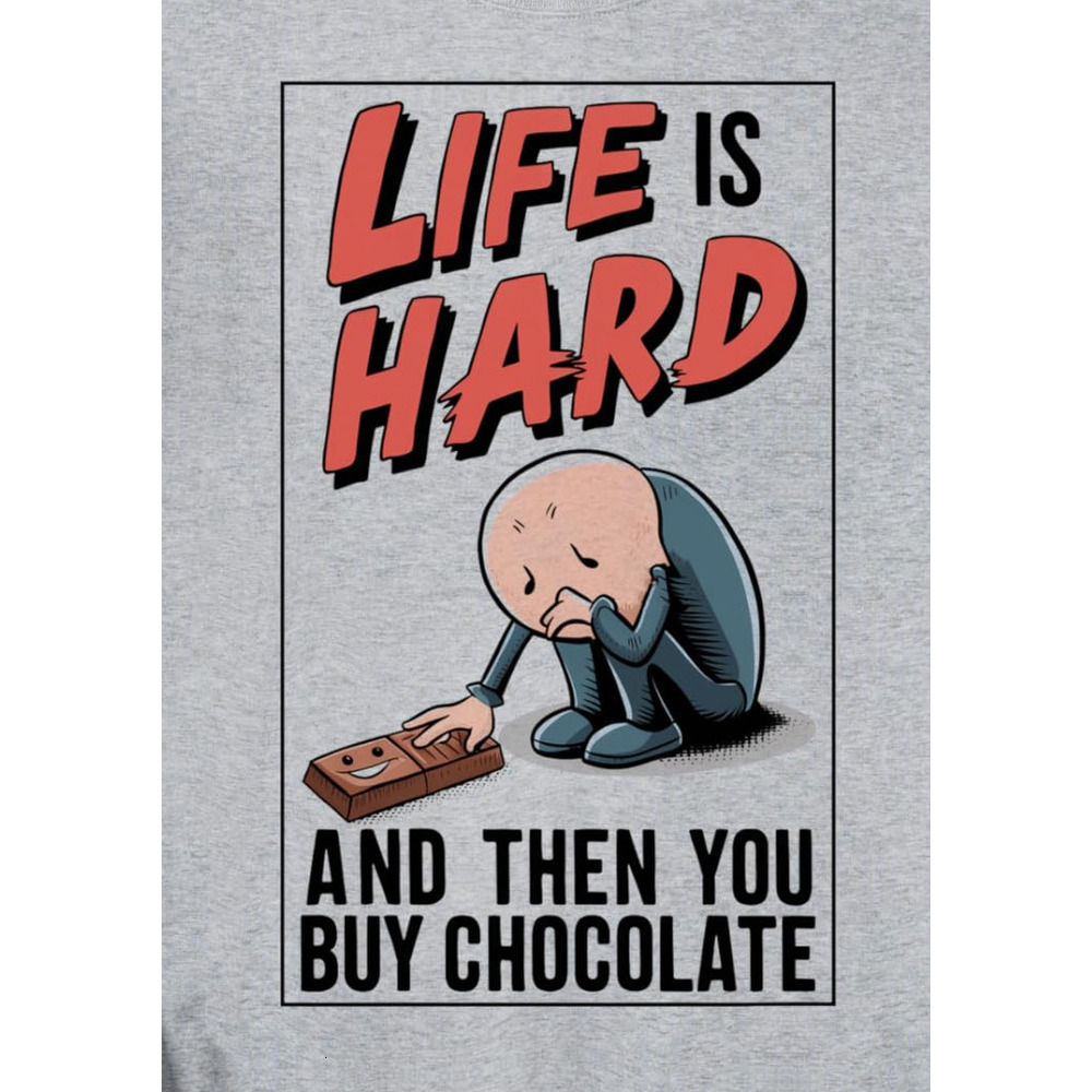 Long Sleeve Shirts for Men sweatshirt Chocolate Lover Life Is Hard Funny Chocolate Bar Gift Sweatshirt T shirt Tee Streetwear Casual tops clothes