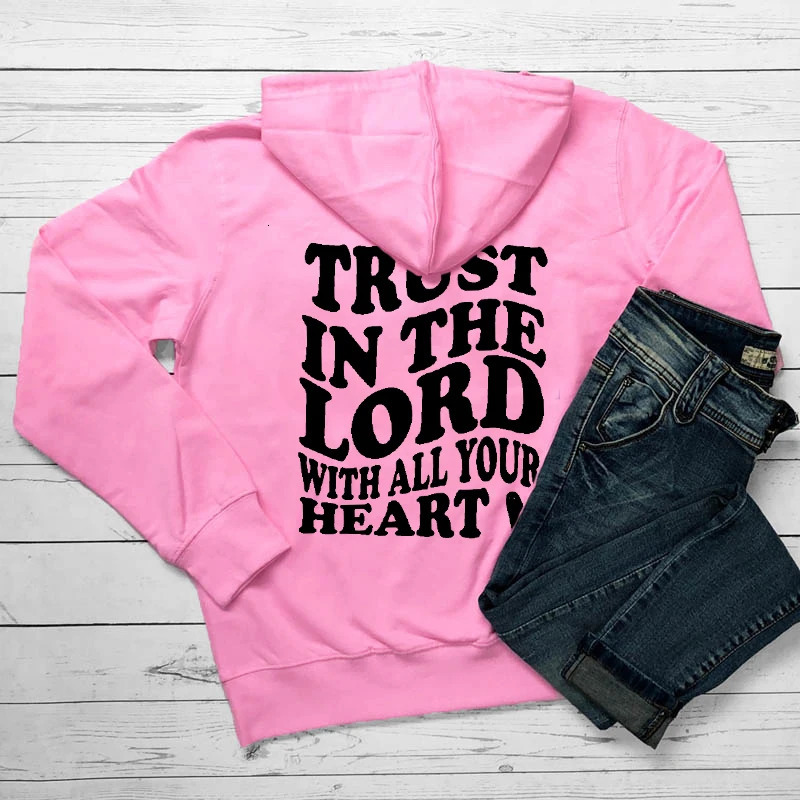 Trust in the Lord With All Your Heart Womens Hoody Sweatshirts Jesus Tumblr Pocket Hoodie Fashion Casual Jumper 241112