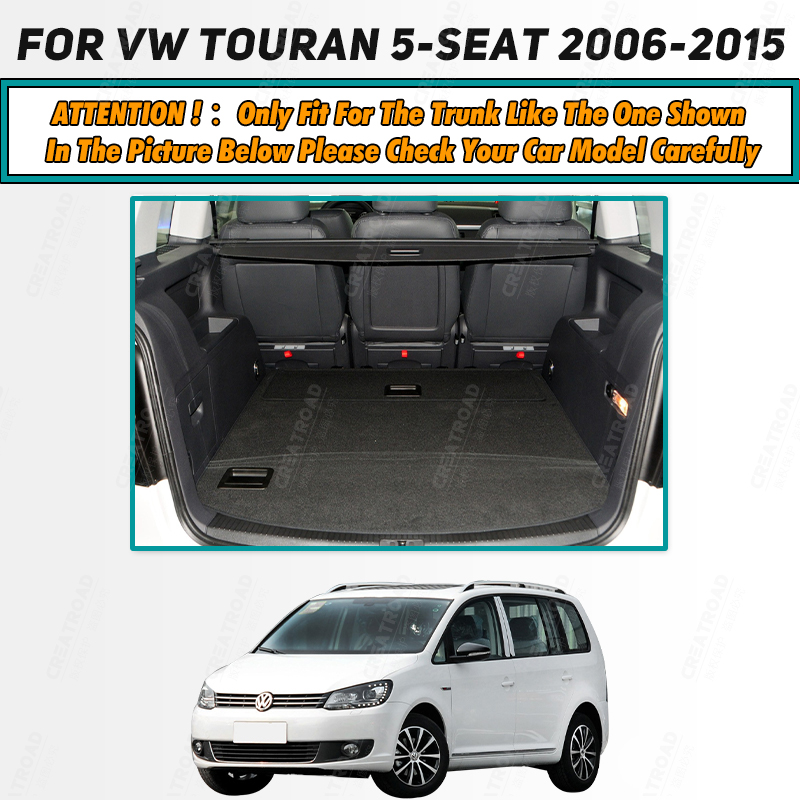 Full Coverage Trunk Mat For VW Touran 5/7-Seat 2006-2015 10 11 12 13 14 Car Cover Pad Interior Protector Accessories 08dd7