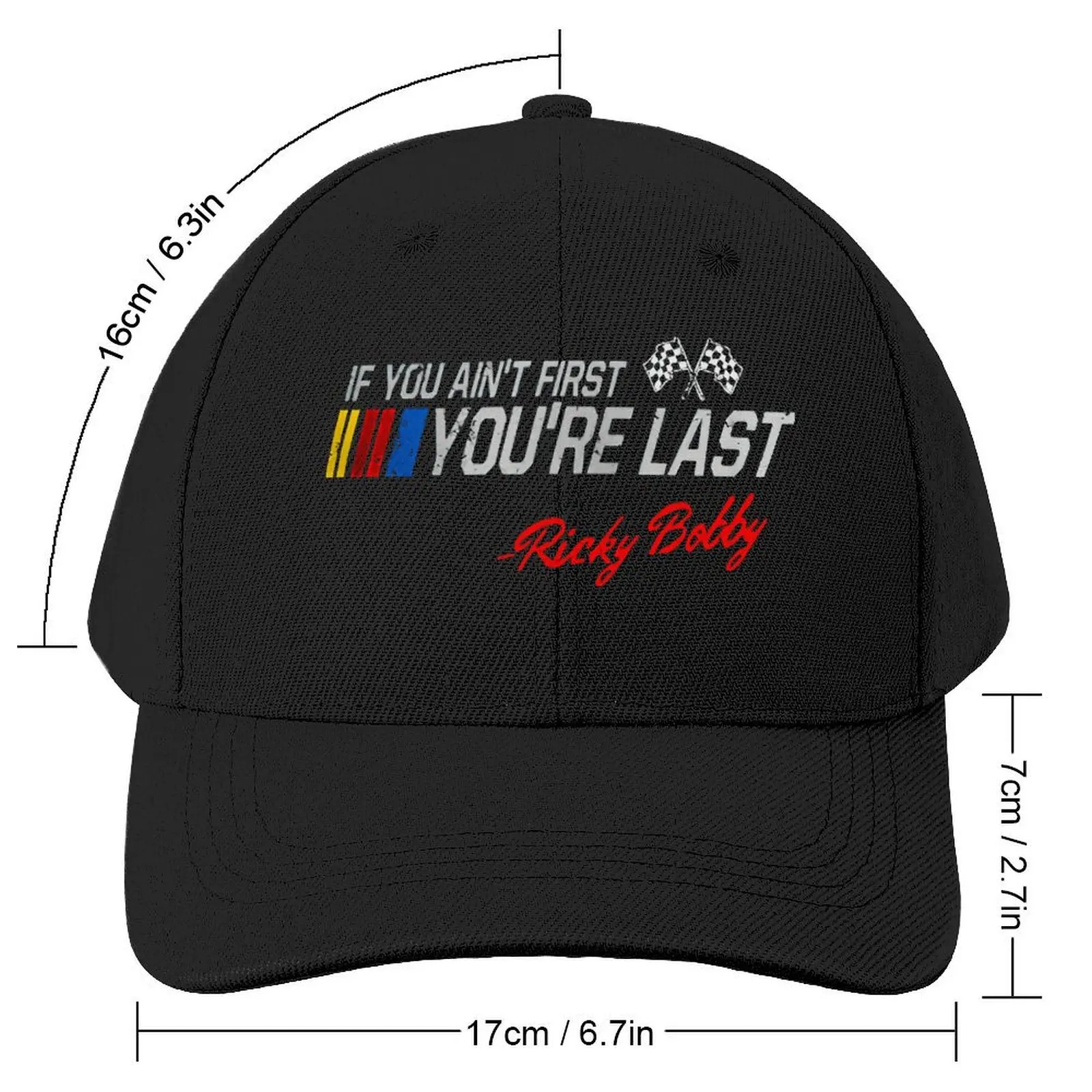 Ricky Nights Bobby Talladega If You Ain"t First Baseball Cap Hood Custom Cap custom Hat Golf Wear Mens Hats Women's smile