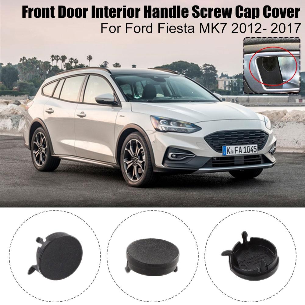 New Front Door Interior Handle Screw Cap Cover For Ford Fiesta MK7 2012- 2017 R237W10 Car Accessories