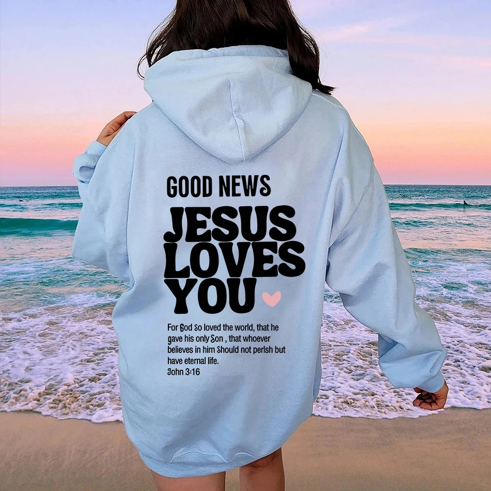 GOOD S JESUS LOVES YOU Hoodie Christian Sweatshirt Jesus Trendy Bible Verse Shirt Unisex Aesthetic Clothes 241113 - view 4