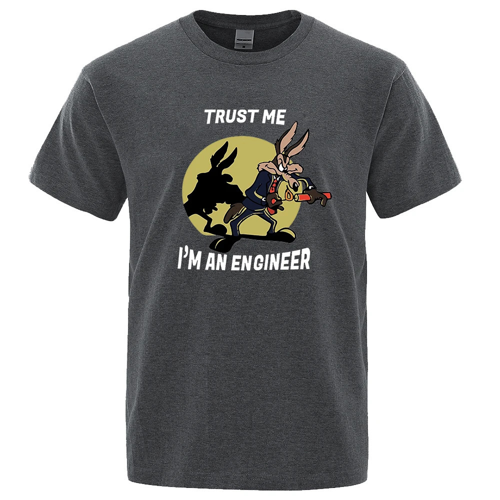 Trust Me Im An Engineer T Shirt For Men Pure Cotton Vintage T-Shirt Round Neck Engineering Tees Classic Man Clothes Oversized 240412