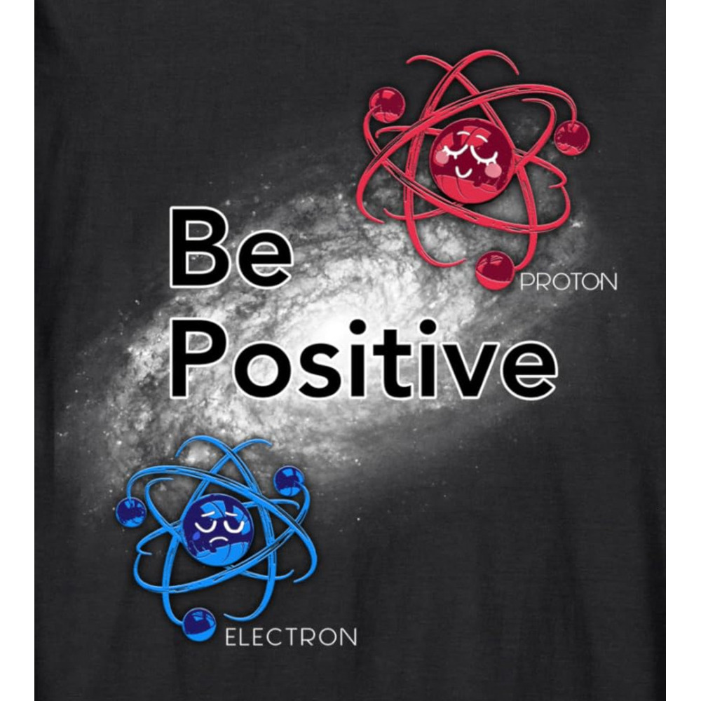 Long Sleeve Shirts for Men sweatshirt Be Positive Funny Motivational Physics Chemistry Long Sleeve Tee Streetwear Casual tops clothes cool