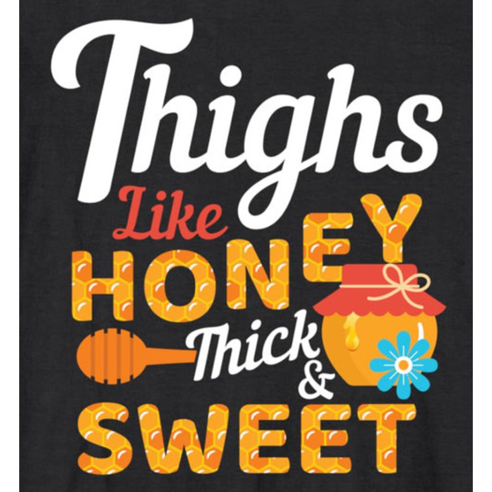 Long Sleeve Shirts for Men sweatshirt Thighs Like Honey Thick and Sweet Cute Funny Gift Long Sleeve Tee Streetwear Casual tops clothes cool