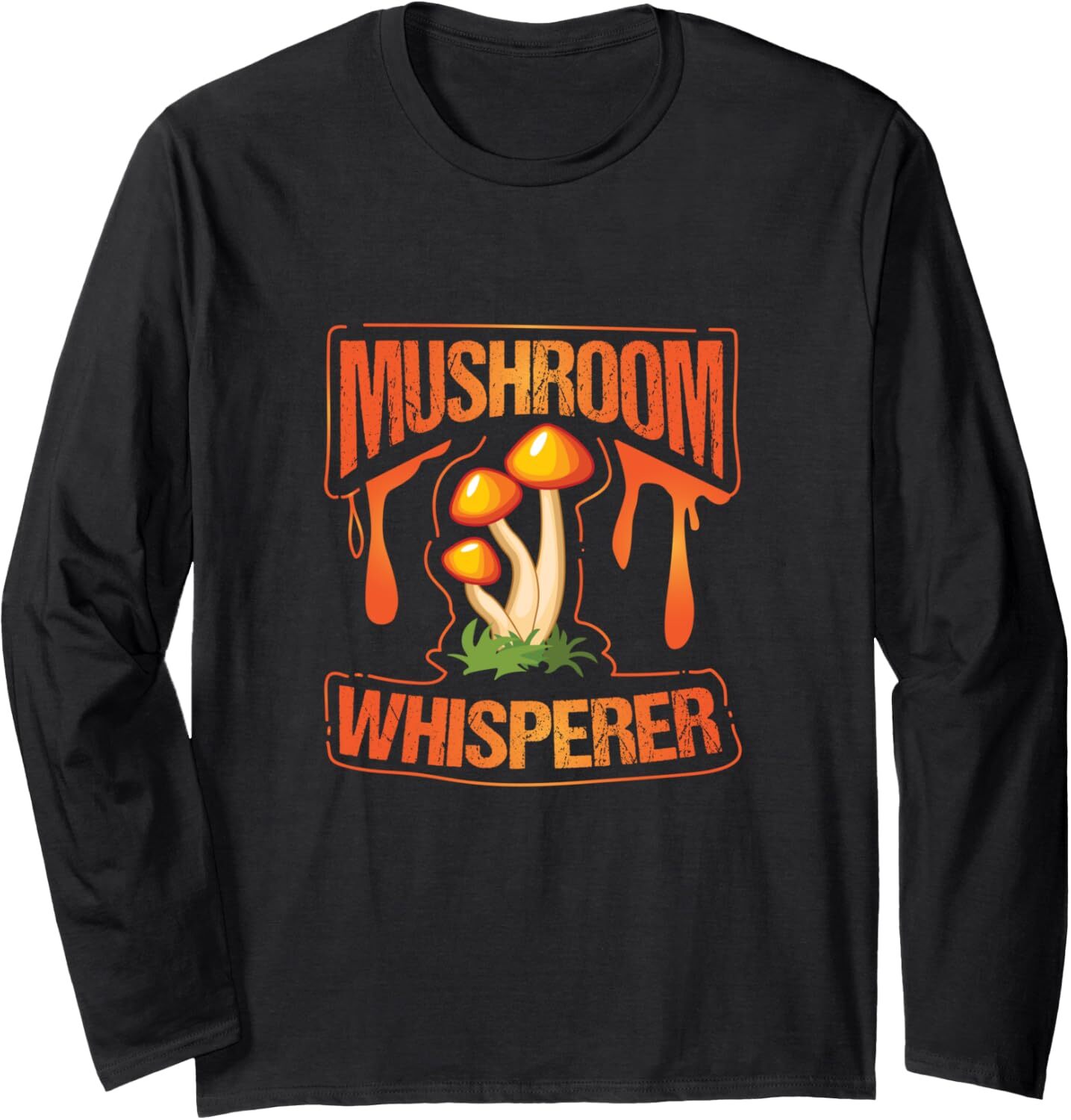 Long Sleeve Shirts for Men sweatshirt Mushroom Whisperer Funny Wild Mushroom Fungi Gift Long Sleeve T-Shirt T shirt Tee Streetwear Casual tops clothes