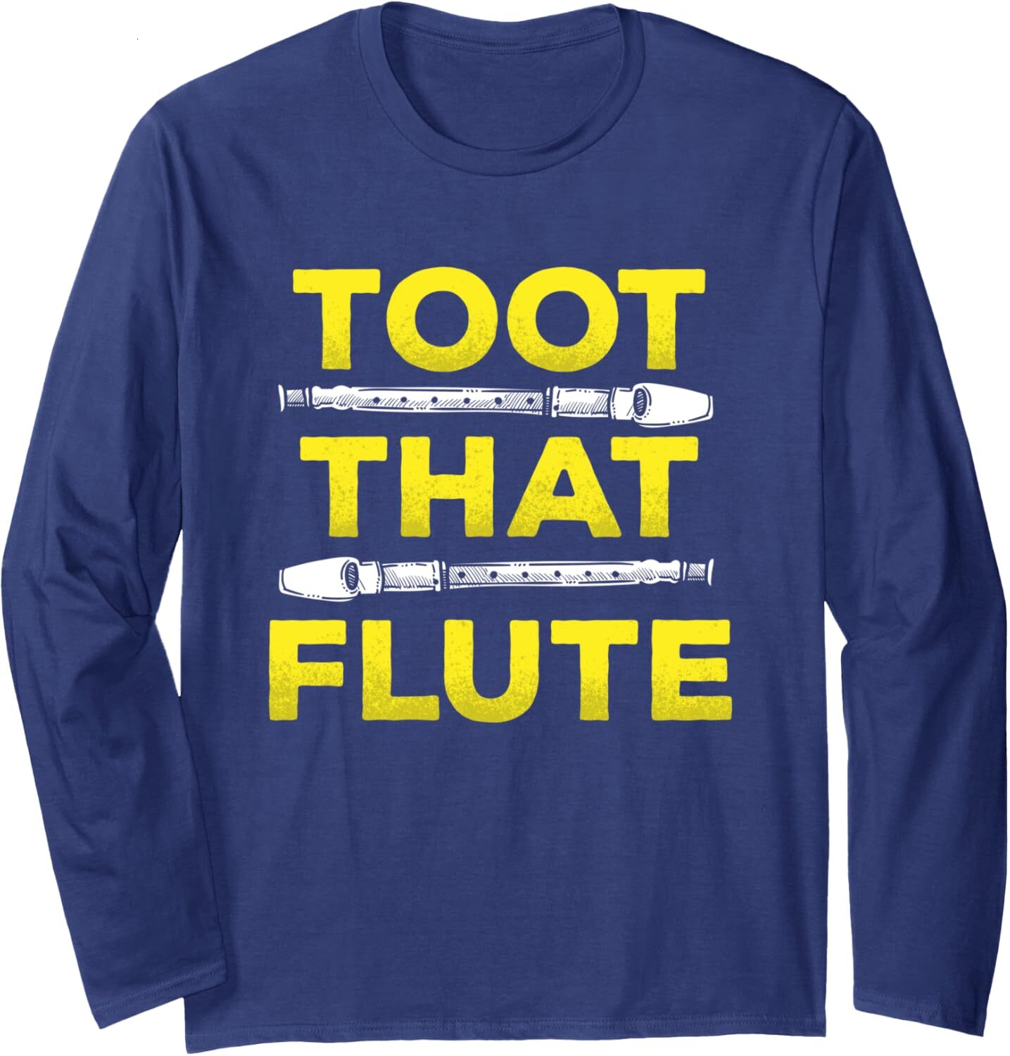 Long Sleeve Shirts for Men sweatshirt Vintage Toot That Flute Musical Instrument Flute Lovers Gift Long Sleeve T-Shirt T shirt Tee Streetwear Casual t