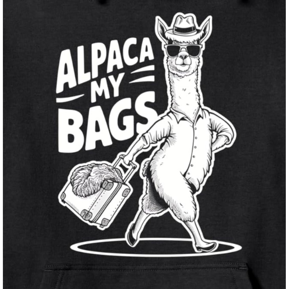 Hoodie for Mens Womens Alpaca My Bags Funny Alpaca Travel Lover Vacation Pullover Hoodie Graphic Hoodies sweatshirt cool