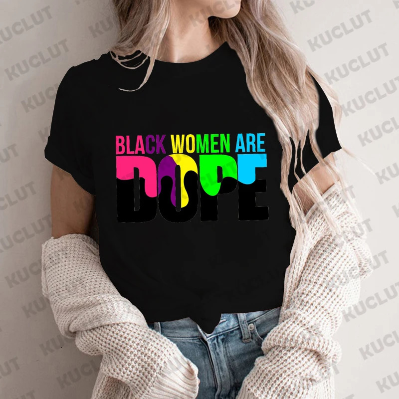 Black Women Are Shirt Power Tshirts Lives Matter Tees Proud Clothes Afro Hair Womens Tshirt Clothing 240416