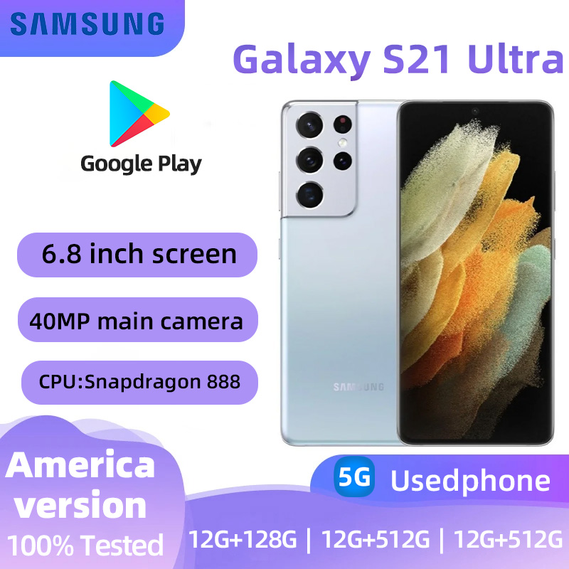 Samsung Galaxy S21 Ultra 5G G998U1 128G/256G/512GB ROM 6.8inch Snapdragon 888 108MP Original used Phone
