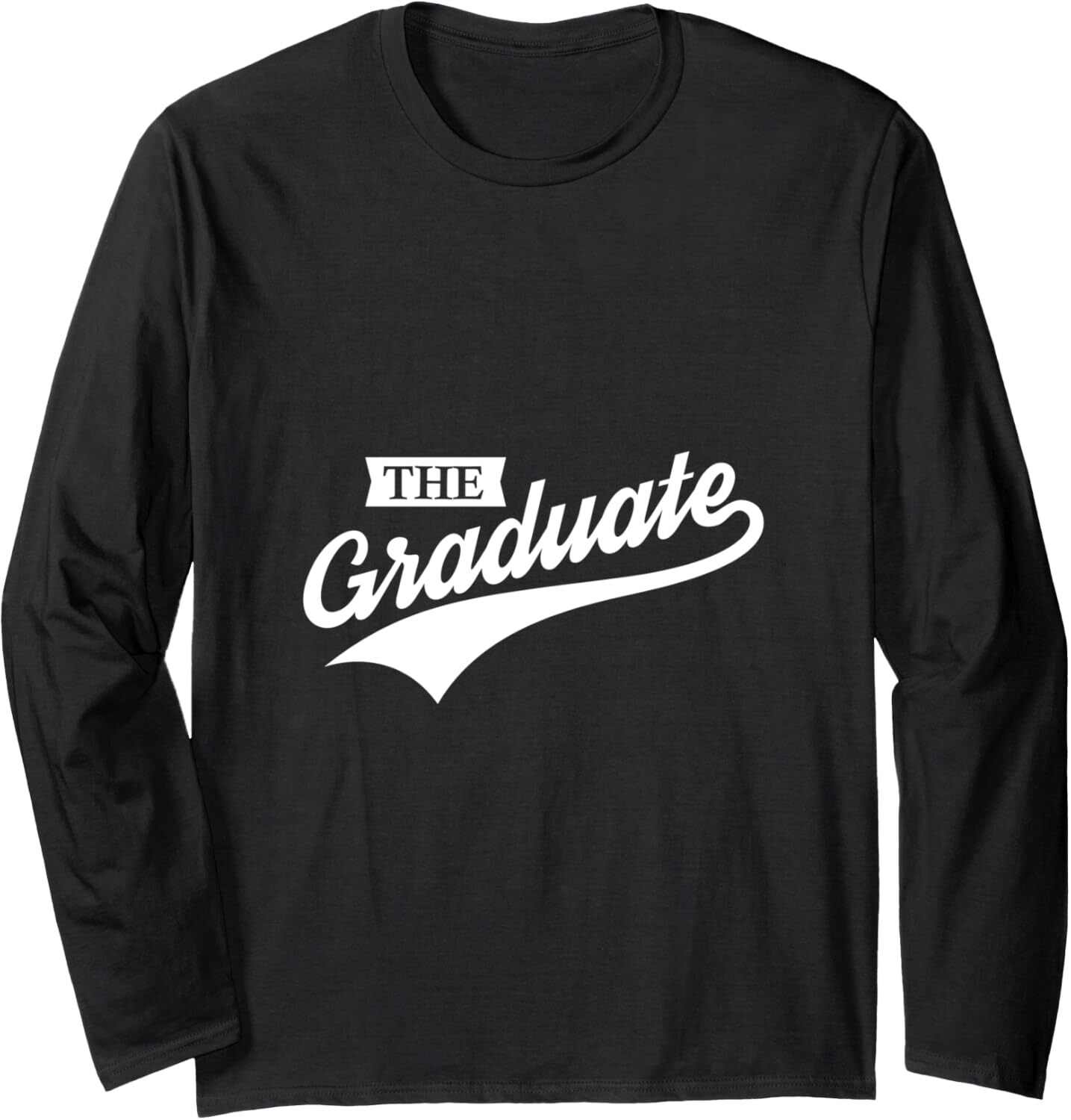 Long Sleeve Shirts for Men sweatshirt The Graduate High School College Students Gift Long Sleeve Tee Streetwear Casual tops clothes cool