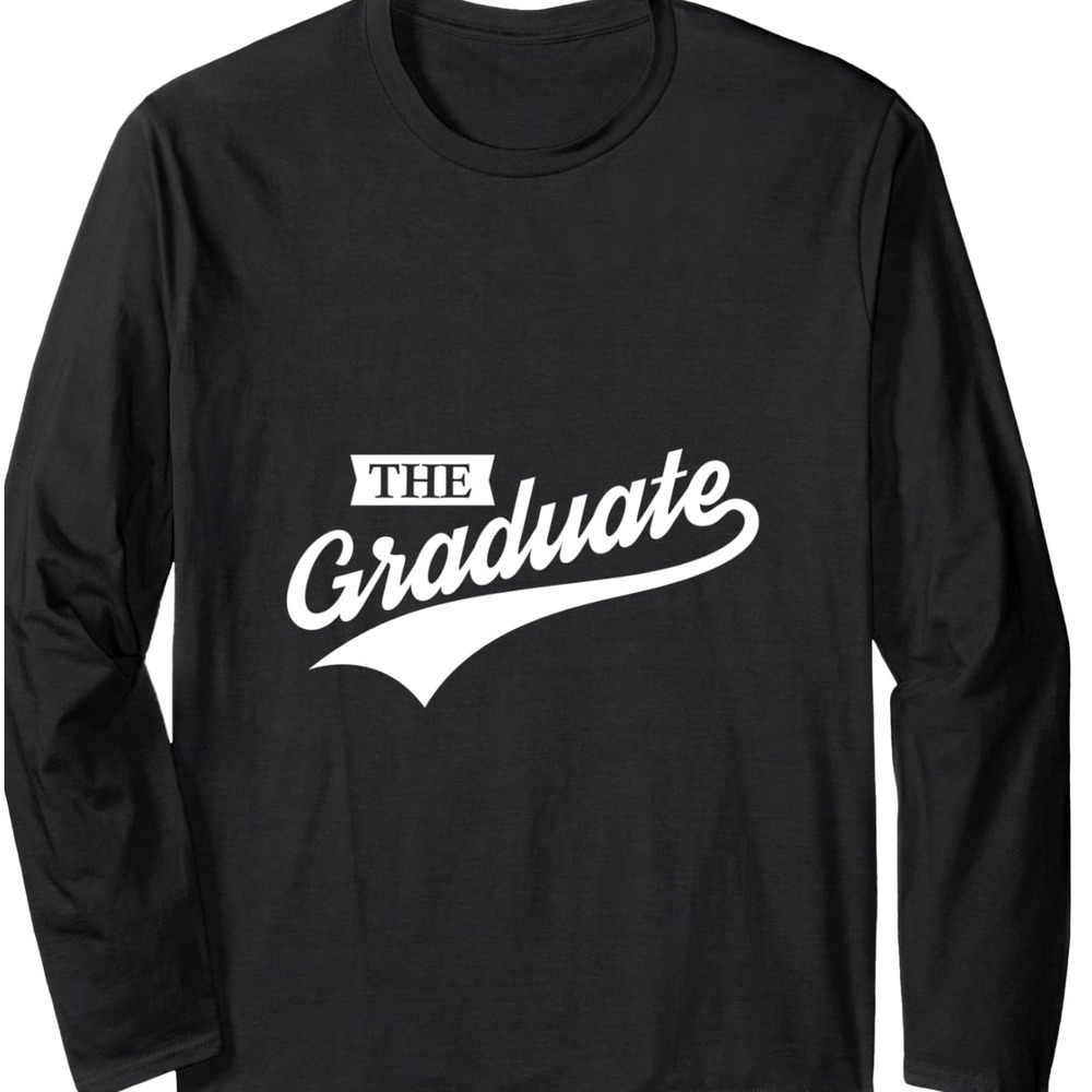 Long Sleeve Shirts for Men sweatshirt The Graduate High School College Students Gift Long Sleeve Tee Streetwear Casual tops clothes cool