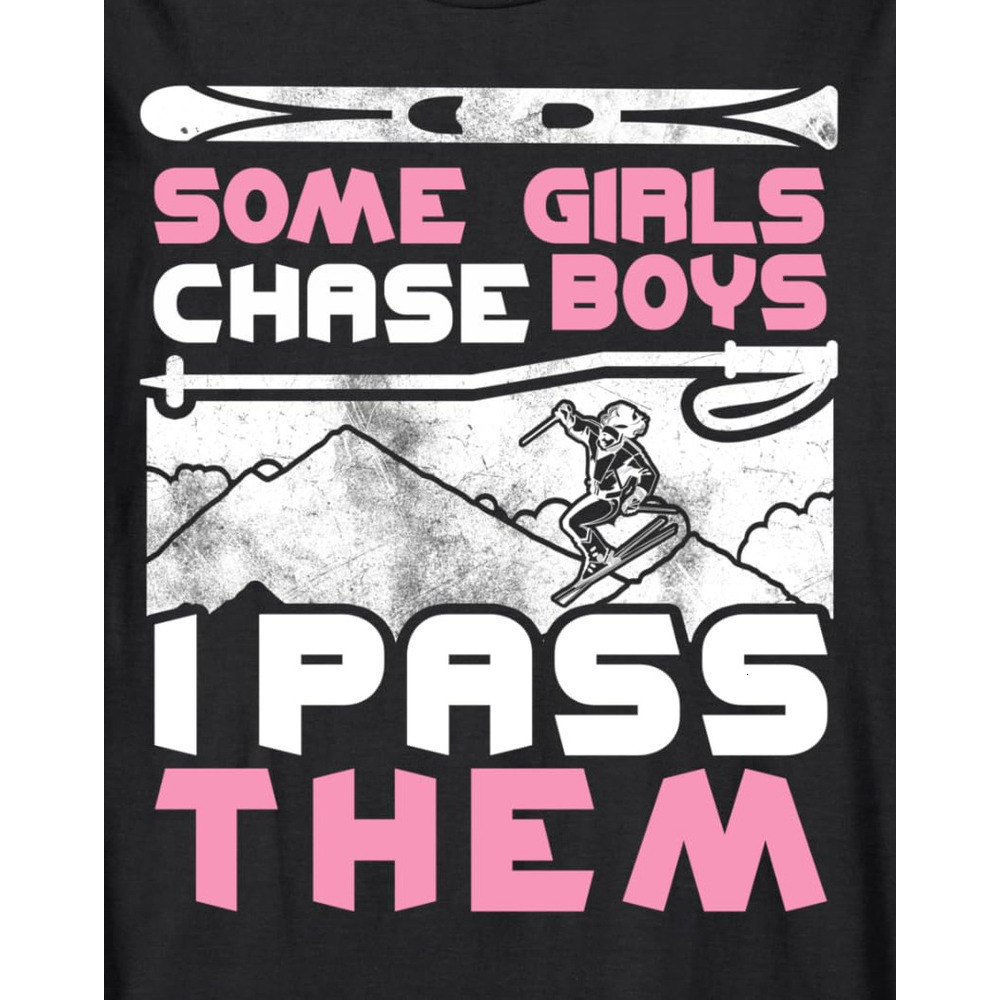 Long Sleeve Shirts for Men sweatshirt Some girls chase boys I pass them Funny Snowboarding Long Sleeve Tee Streetwear Casual tops clothes