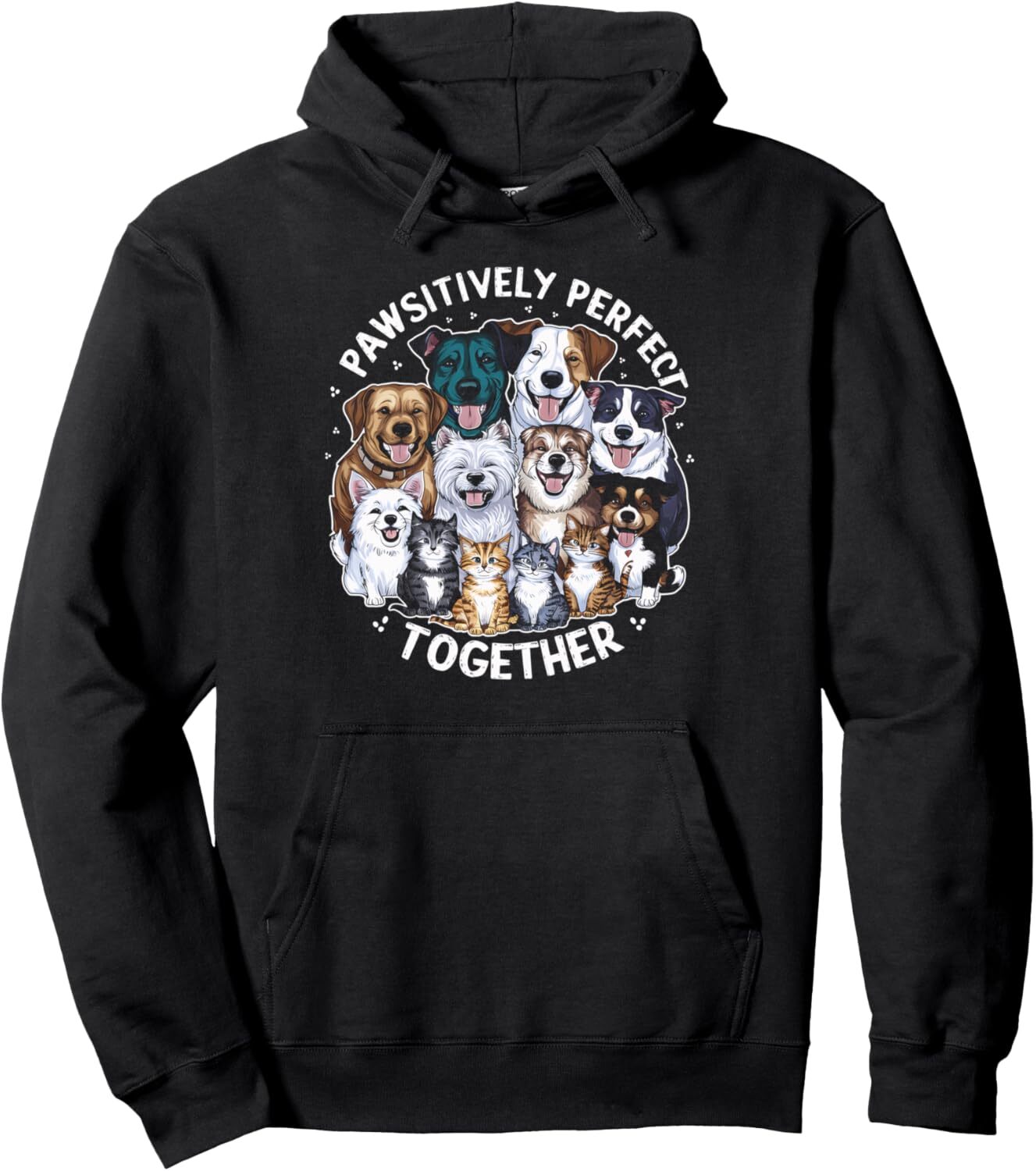 Hoodie for Mens Womens Dog Lover Cat Lover Pawsitively Perfect Together Pet Owner Pullover Hoodie Graphic Hoodies sweatshirt cool