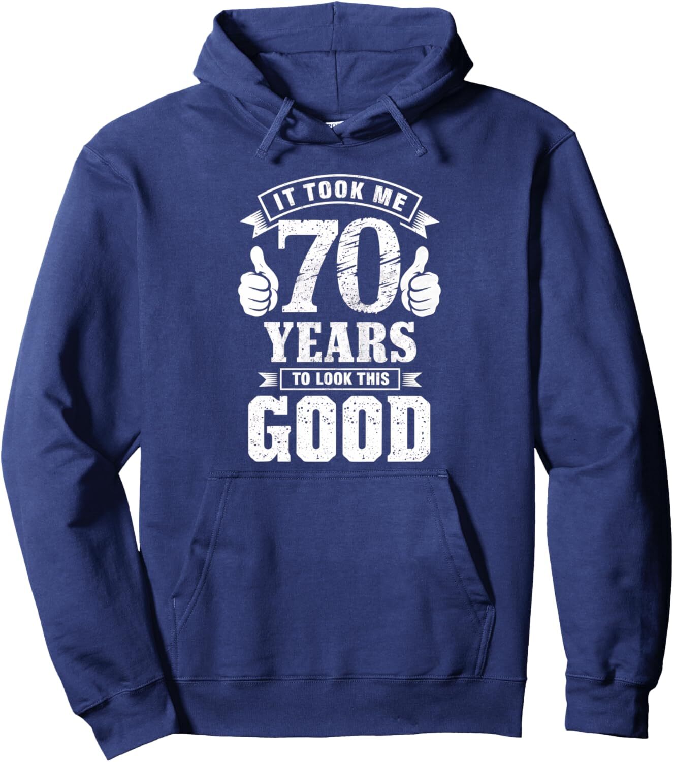 Hoodie for Mens Womens 70th Birthday Vintage Distressed It Took Me 70 Years To Look Pullover Hoodie Graphic Hoodies sweatshirt cool