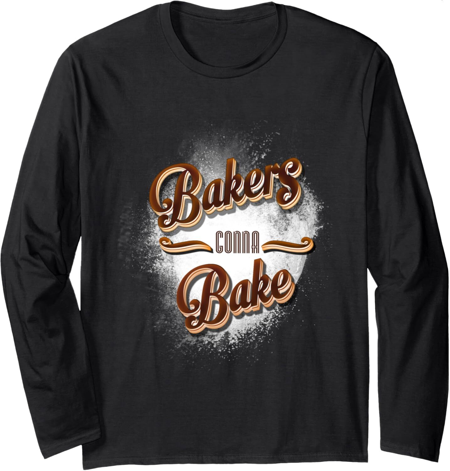 Long Sleeve Shirts for Men sweatshirt Bakers Gonna Bake Baker,Cook, Culinary, Chef Long Sleeve Tee Streetwear Casual tops clothes cool