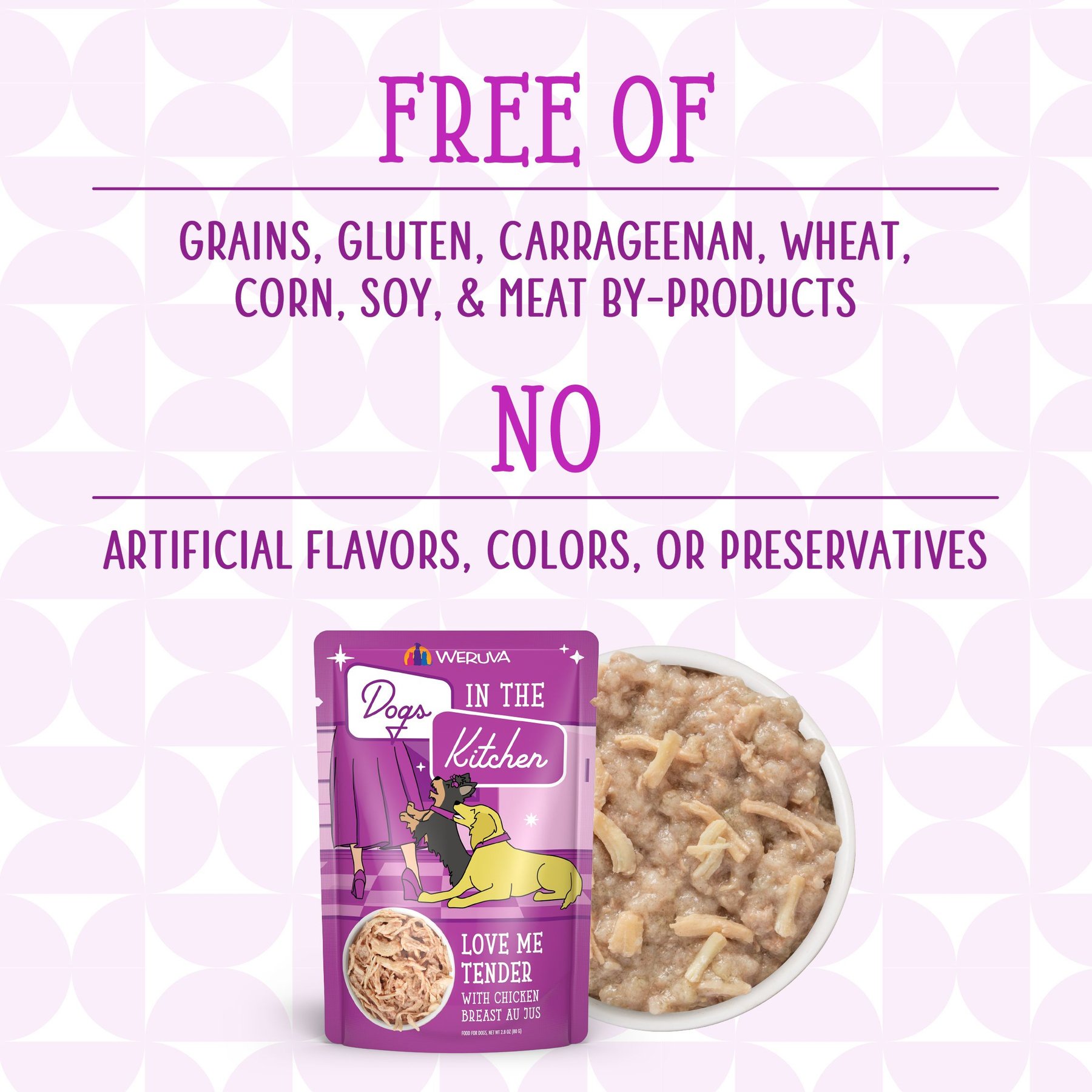 Weruva Dogs in the Kitchen Love Me Tender with Chicken Breast Au Jus Grain-Free Dog Food Pouches