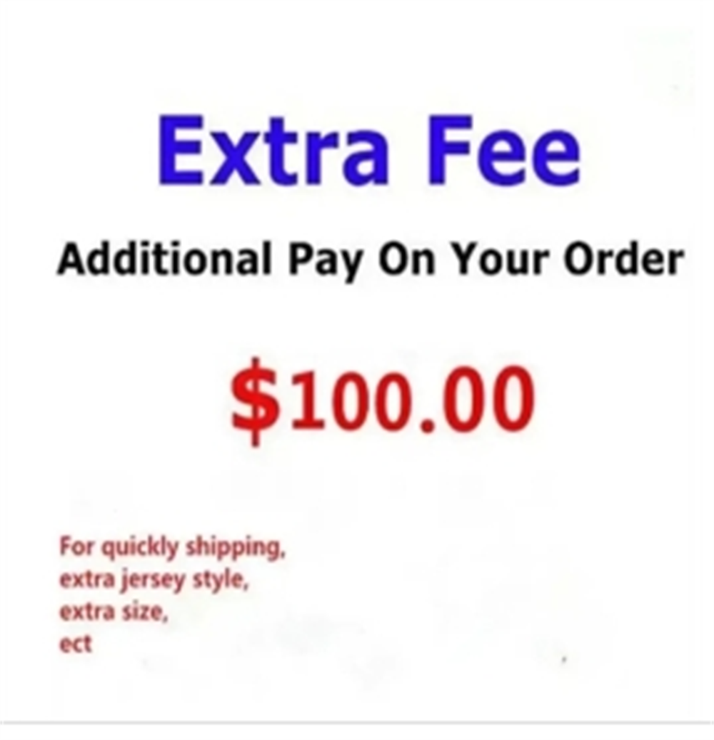 Extra Fee for Balanace Collectable , special size ,add extra patch ,quickly ship or others 2024 aaa ca
