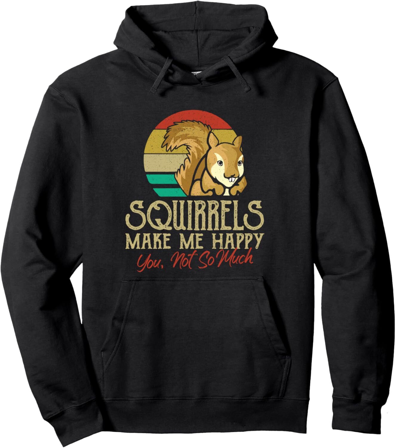Hoodie for Mens Womens Squirrels Make Me Happy Vintage Squirrel Animal Lover Gift Pullover Hoodie Graphic Hoodies sweatshirt cool