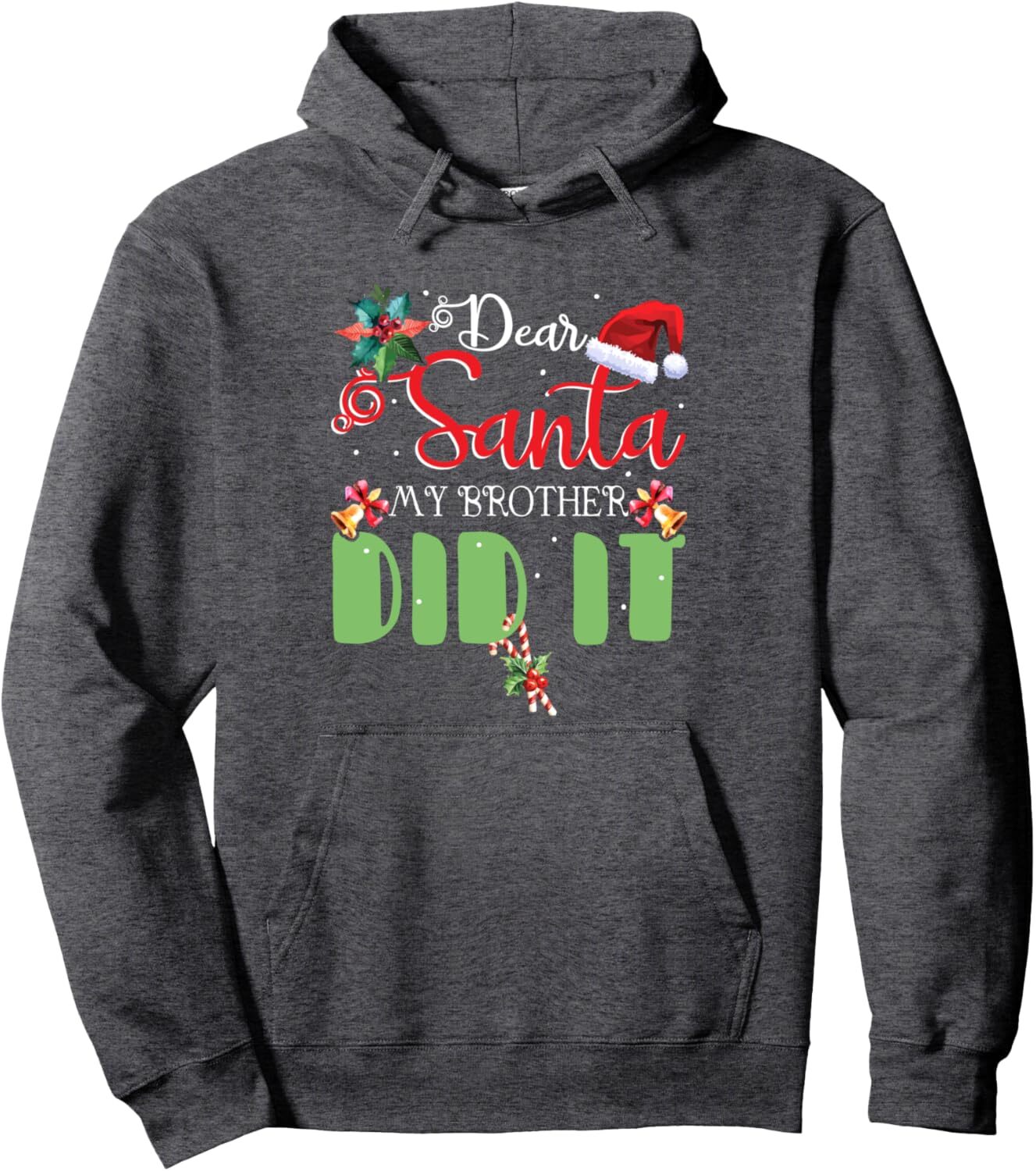 Hoodie for Mens Womens Dear Santa My Brother Did It Naughty Christmas Xmas Gift Pullover Hoodie Graphic Hoodies sweatshirt cool