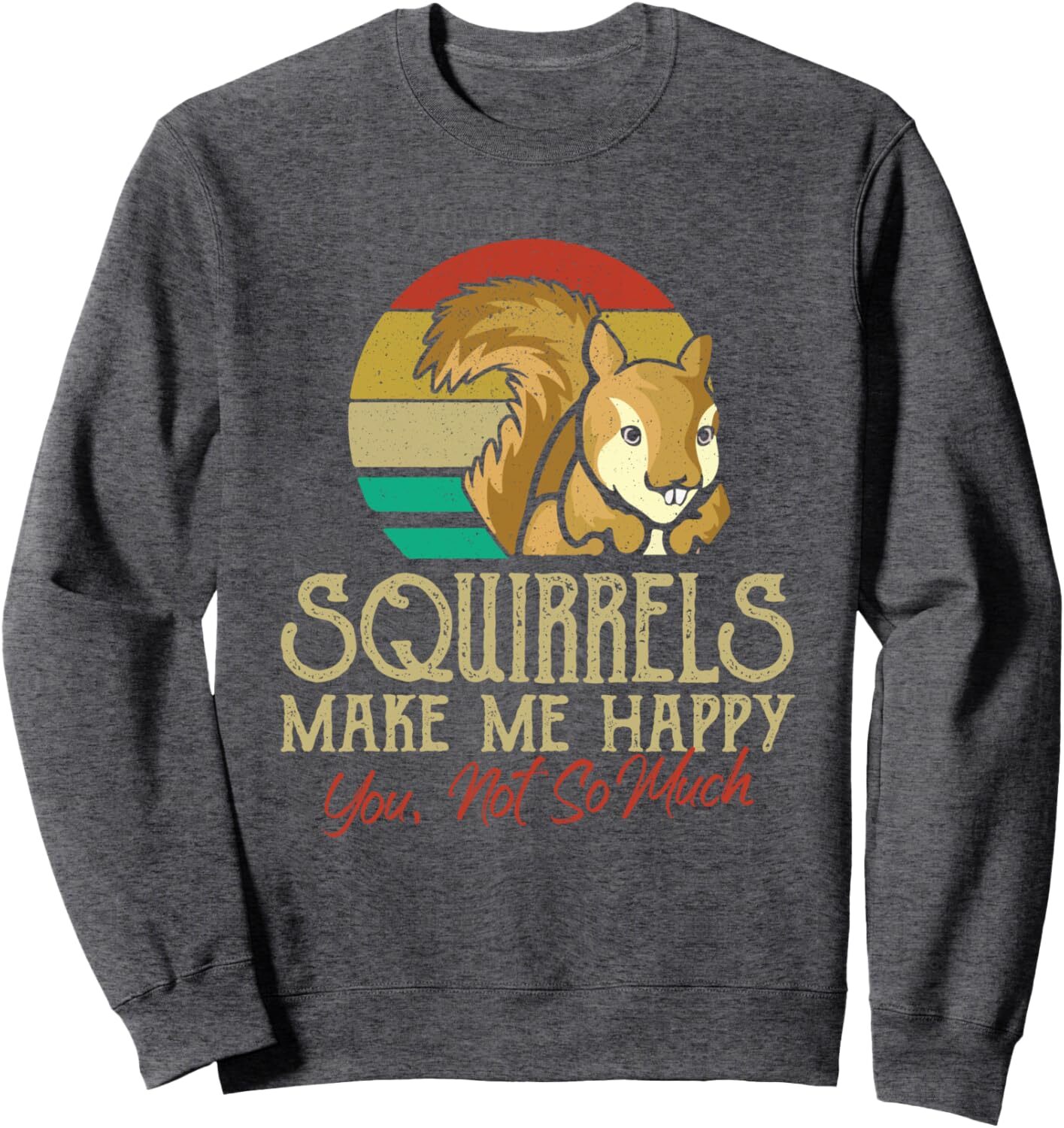 Long Sleeve Shirts for Men sweatshirt Squirrels Make Me Happy Vintage Squirrel Animal Lover Gift Sweatshirt Casual tops clothes cool